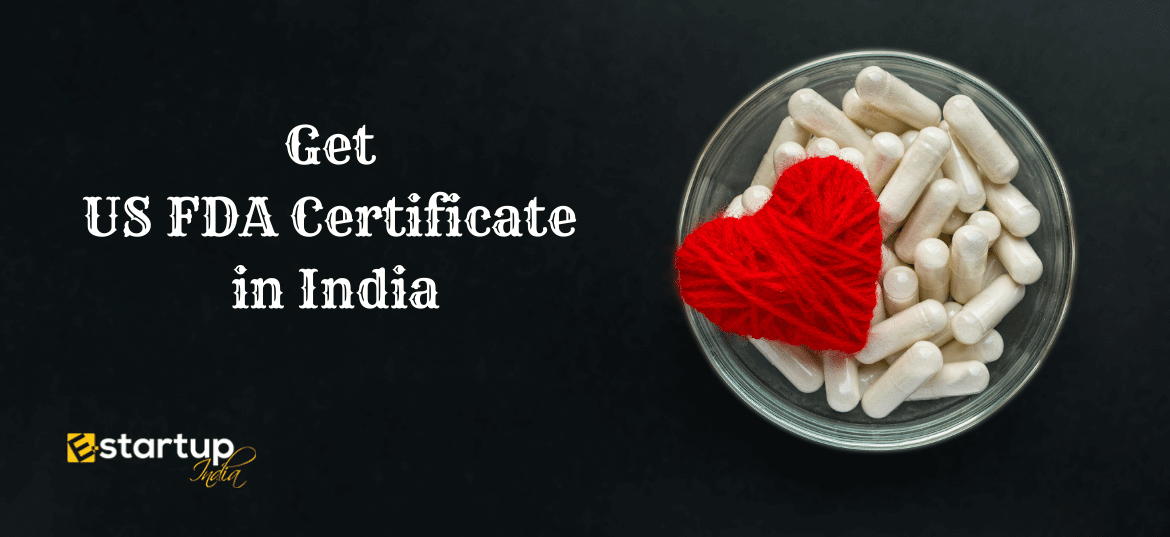 How to get US FDA Certificate in India