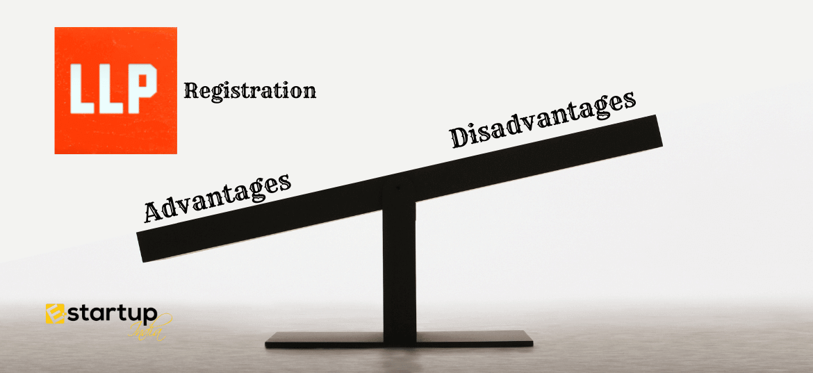 LLP registration Advantages and Disadvantages