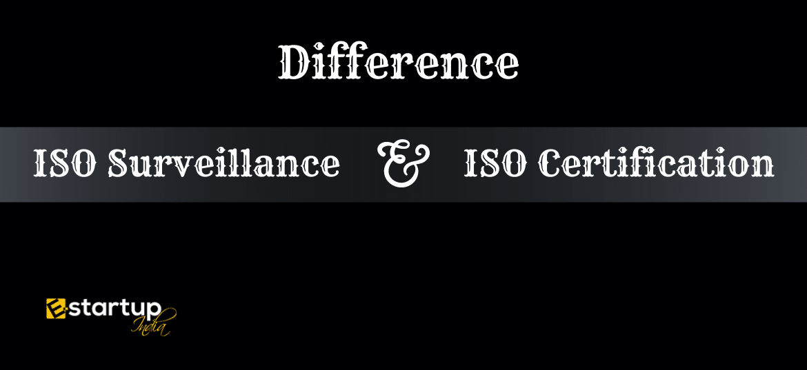Difference between ISO Surveillance and Certification