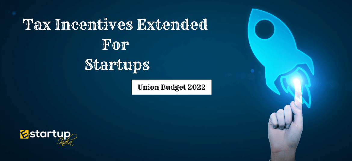 Tax Incentives extended for Startups