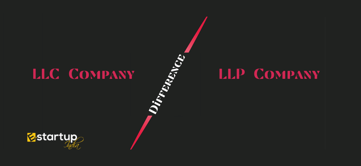 Difference Between LLC and LLP company