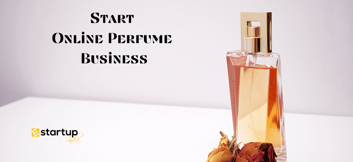 How to Start Online Perfume Business