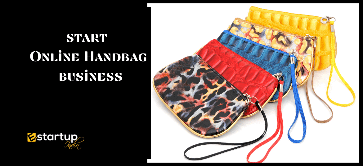 How to start Online Handbag business