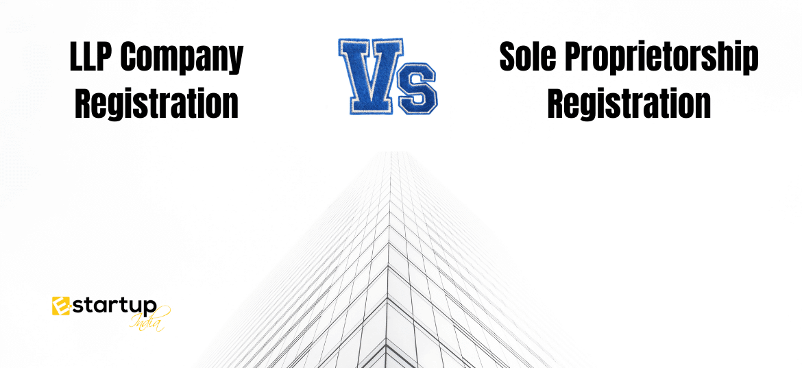 LLP vs Sole Proprietorship