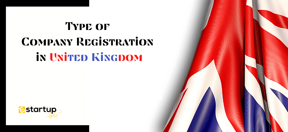 Type of Company Registration in United Kingdom