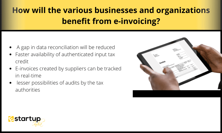 How will the various businesses and organizations benefit from e-invoicing