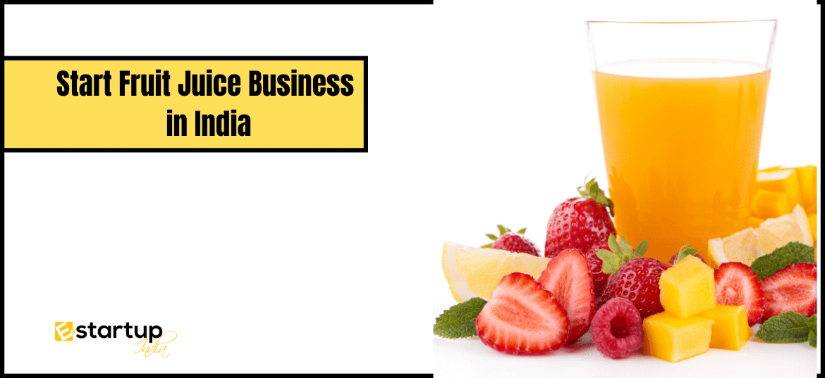 Start Fruit Juice Business in India Scope & Registrations