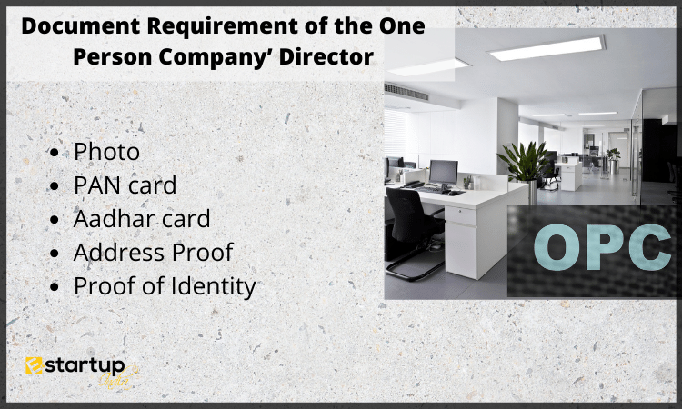 Document Requirement of the One Person Company’ Director