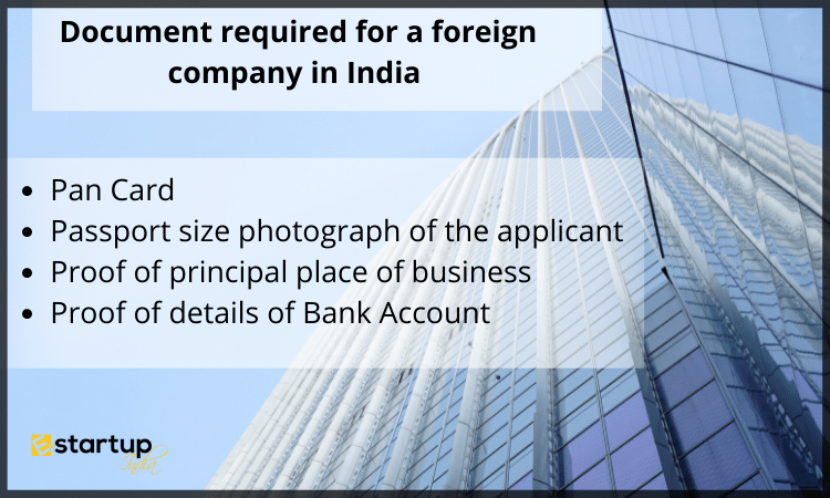 Document required for a foreign company in India