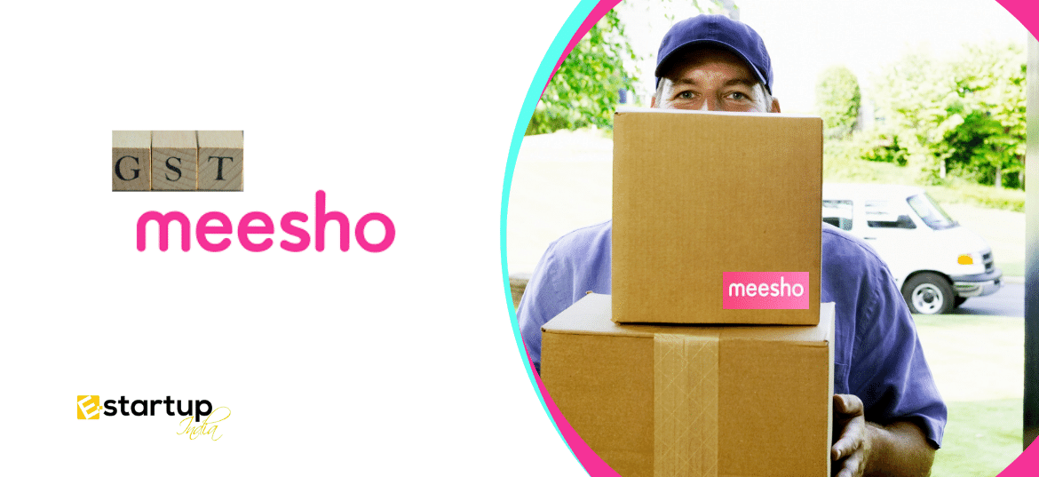 How To Get GSTIN For Meesho Supplier E Stratup India