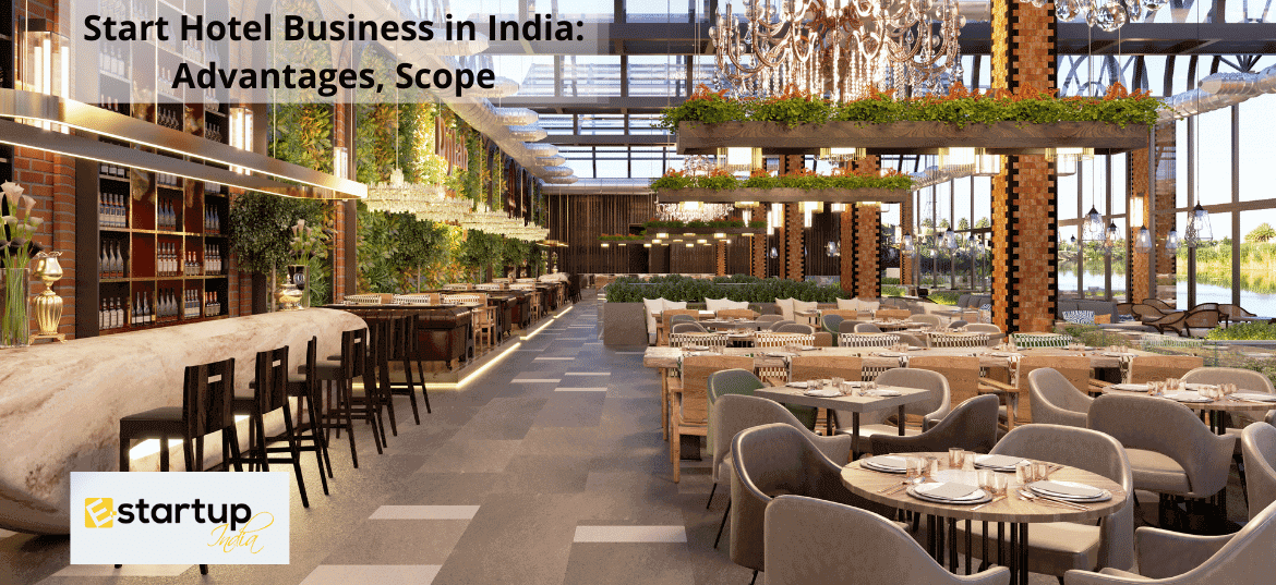 Start Hotel Business in India Advantages, Scope