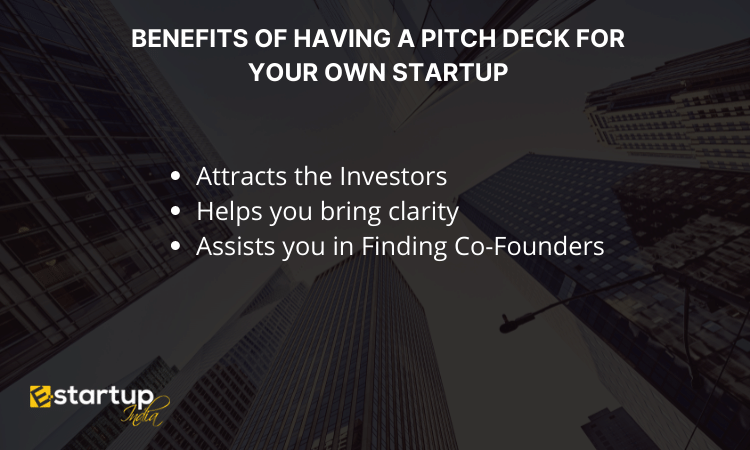 Benefits of having a Pitch Deck for your own startup