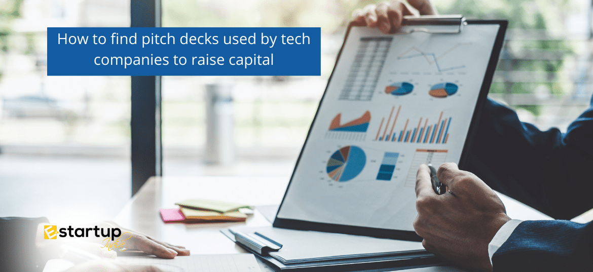 How to find pitch decks used by tech companies to raise capital