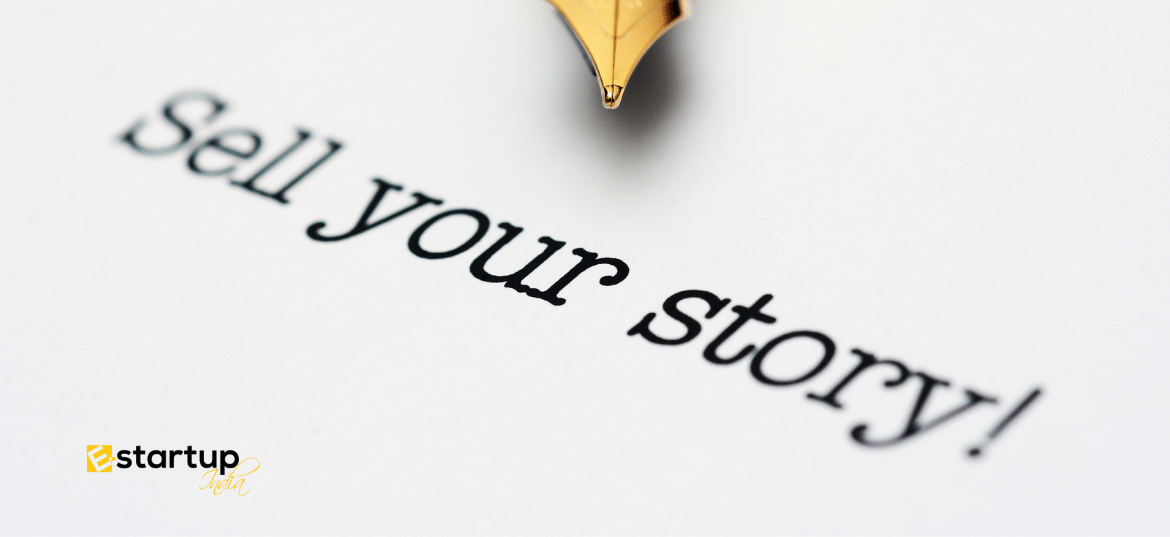 How to sell your story through your pitch deck in india