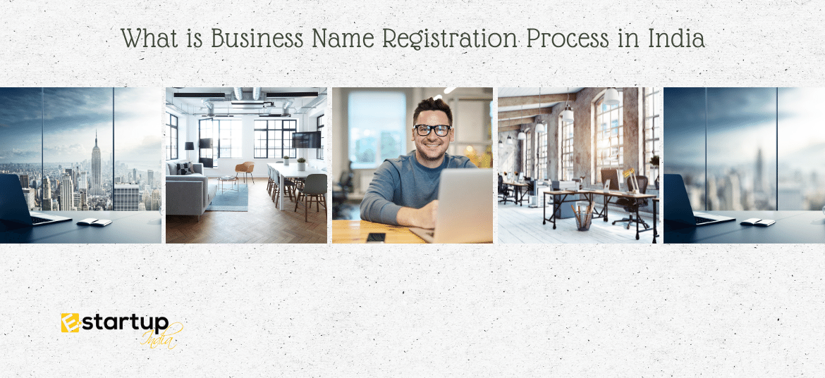 What is Business Name Registration Process in India
