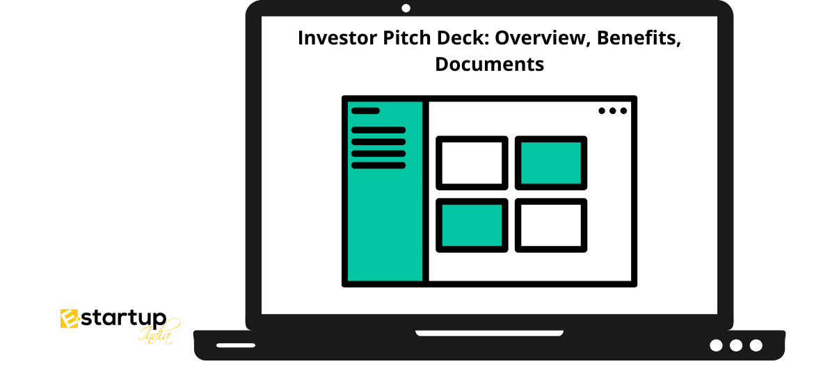 Investor Pitch Deck Overview, Benefits, Documents