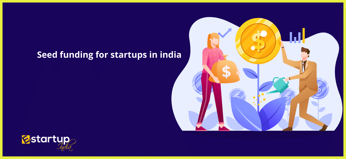 Seed funding for startups in india