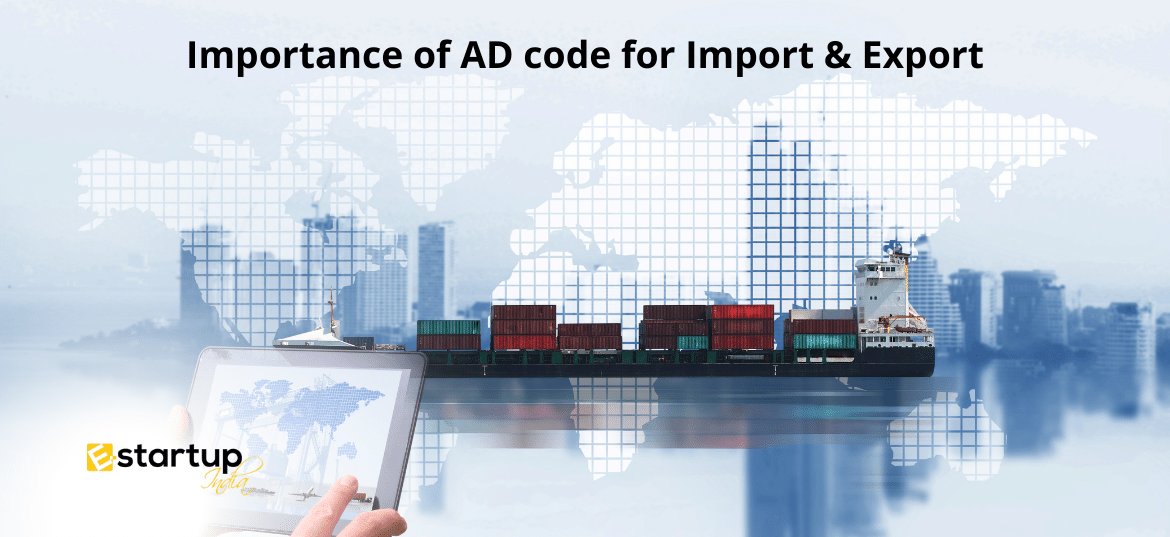 Importance of AD code for Import & Export