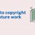 How to copyright literature work