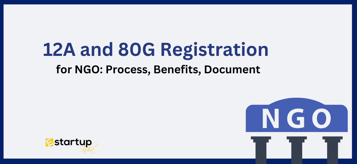 12A and 80G Registration for NGO Process, Benefits, Document