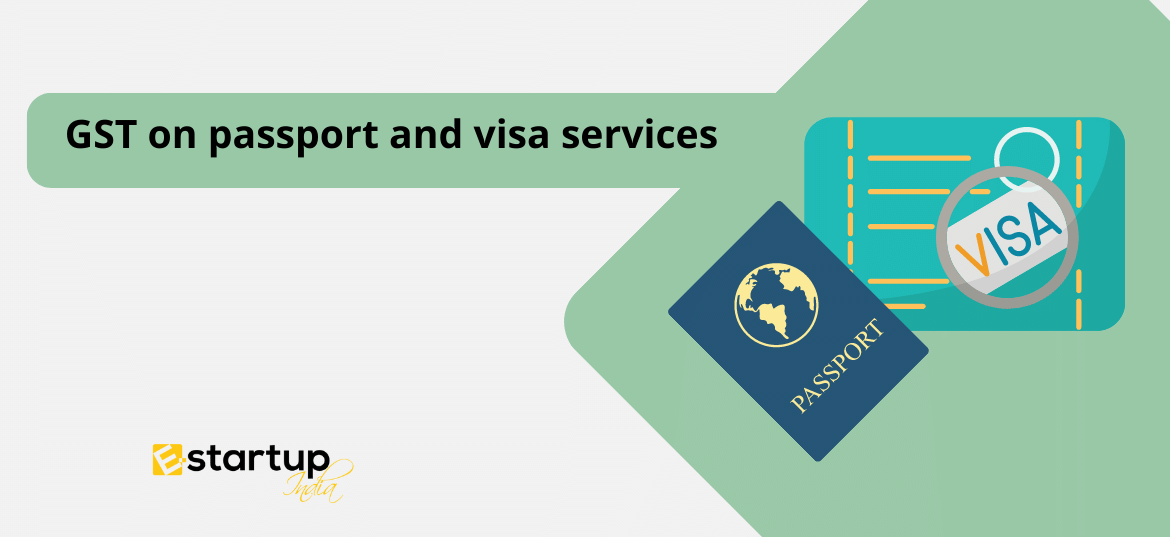 GST on passport and visa services