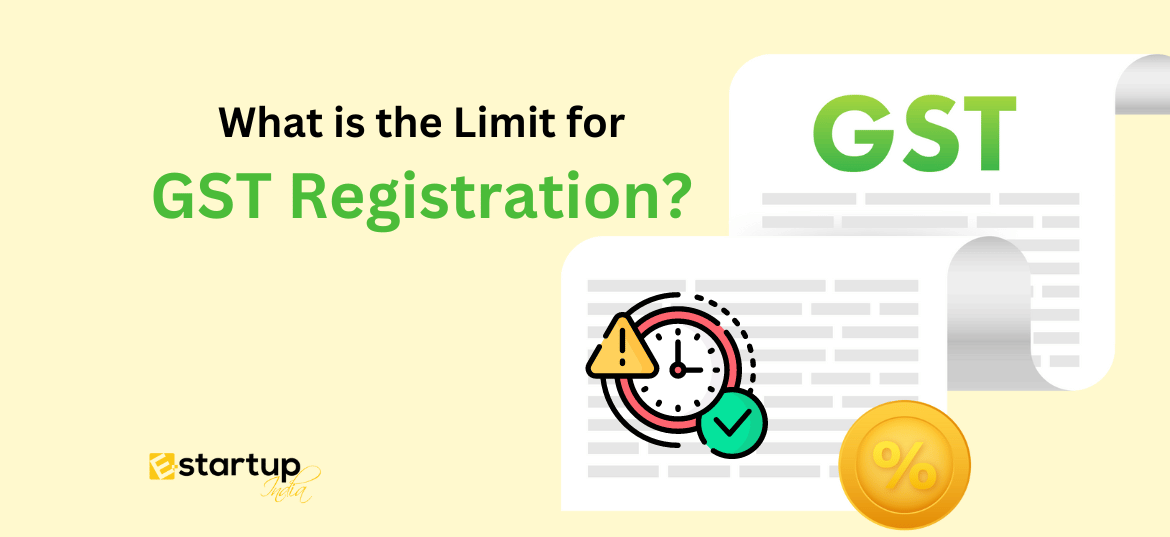 What is the Limit for GST registration