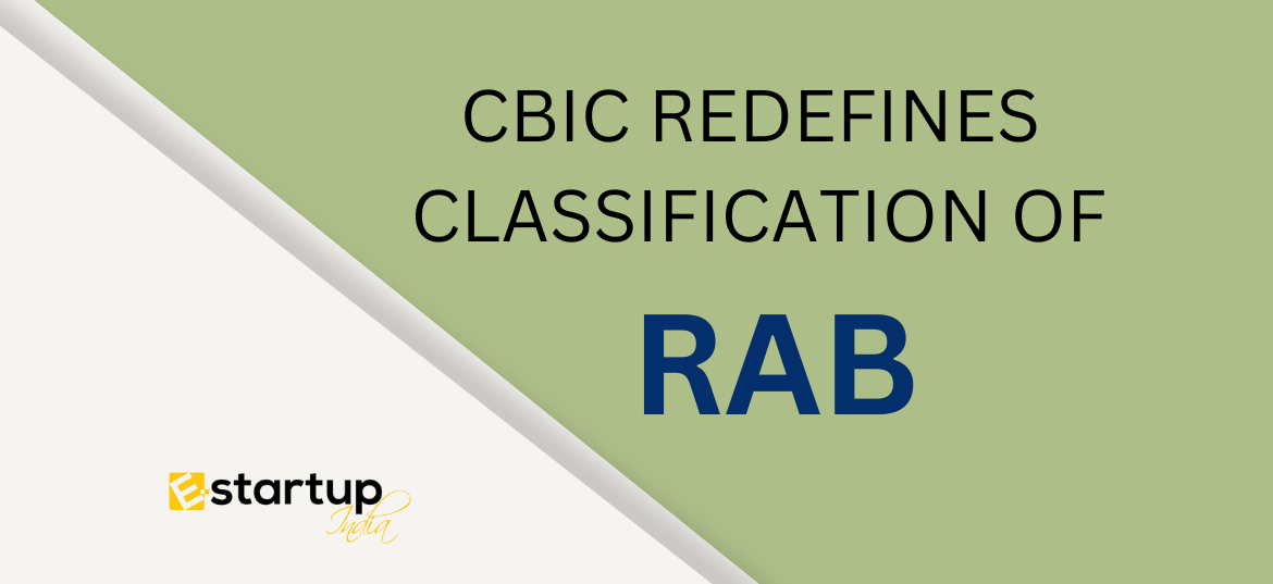 CBIC re-classify Rab GST Rate