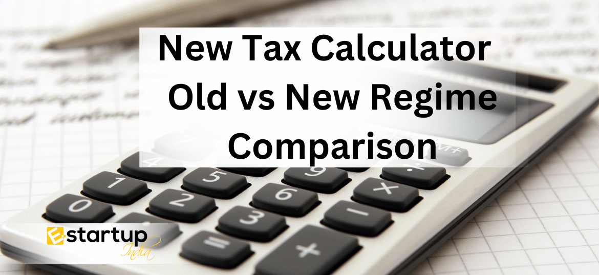 New Tax Calculator Old vs New Regime Comparison