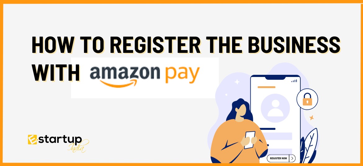 How to register the business with Amazon Pay