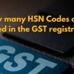 How many HSN Codes can be added in the GST registration