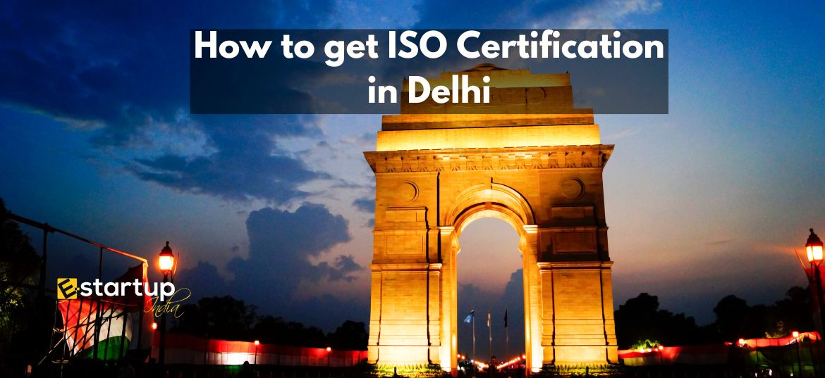 How to get ISO Certification in Delhi